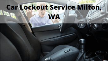 Car Lockout Service Milton, WA