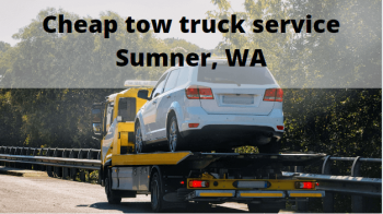 Cheap tow truck service Sumner, WA