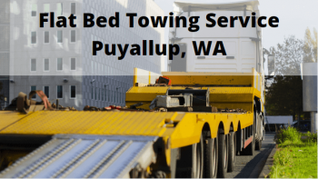 Flat Bed Towing Service Puyallup, WA