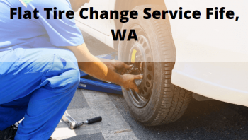 Flat Tire Change Service Fife, WA