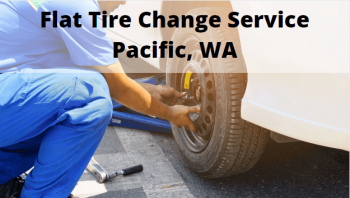 Flat Tire Change Service Pacific, WA