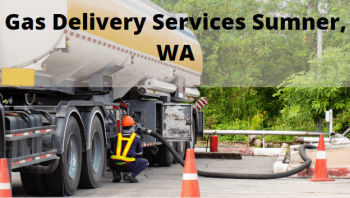 Gas Delivery Services Sumner, WA